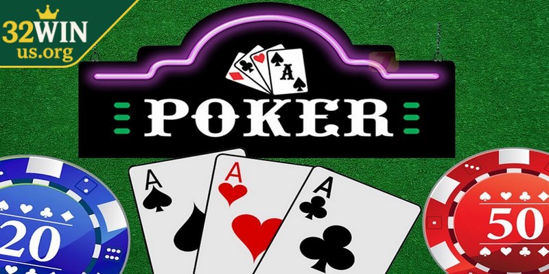 Chơi Poker 32Win mang đến nhiều biến thể khác nhau cho thành viên